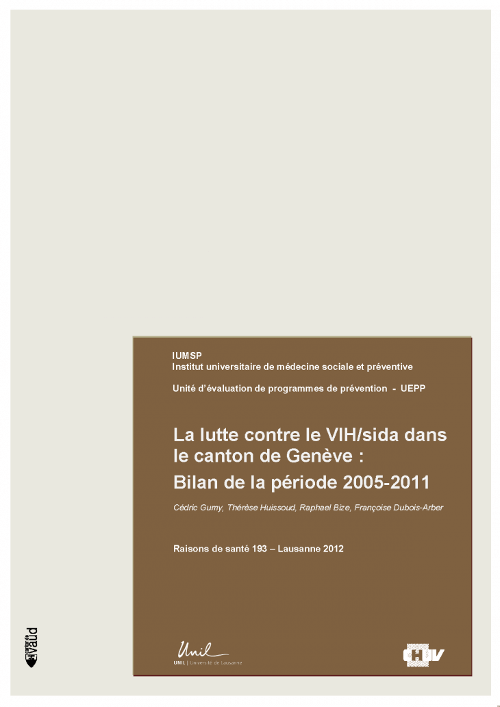 La lutte contre le VIH/sida dans le canton de Genève : bilan de la période 2005-2011