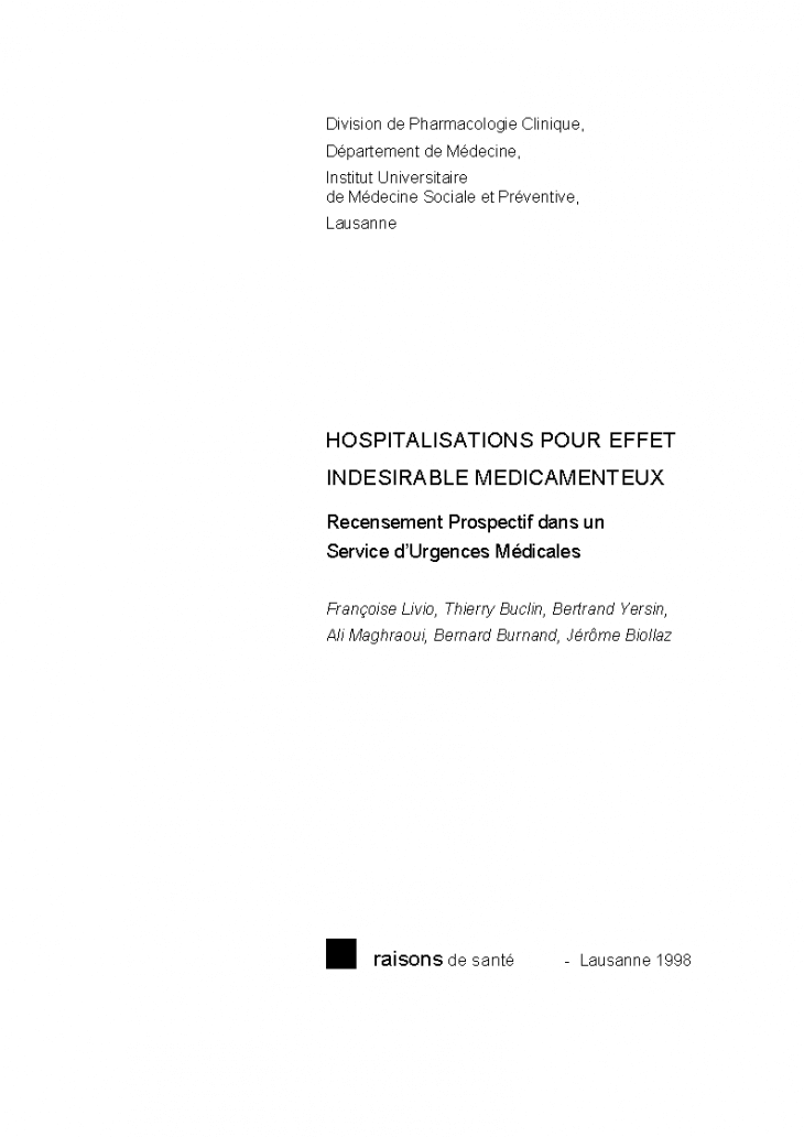 Hospitalisations pour effet indésirable médicamenteux: recensement prospectif dans un Service d'urgences médicales.