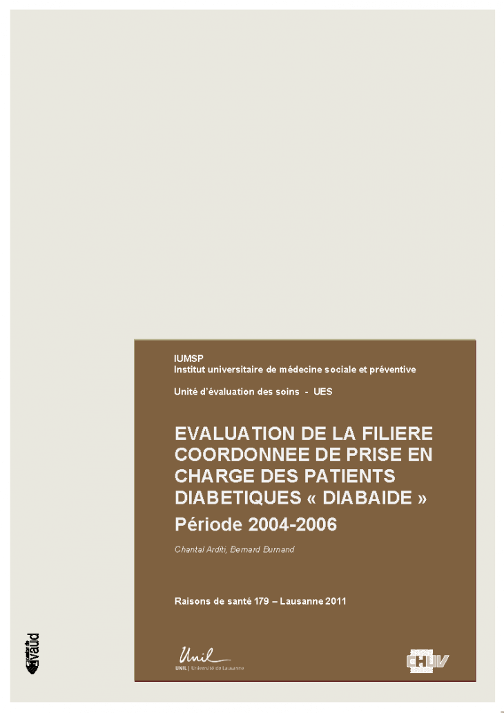 Evaluation de la filière coordonnée de prise en charge des patients diabétiques «Diabaide»: période 2004-2006