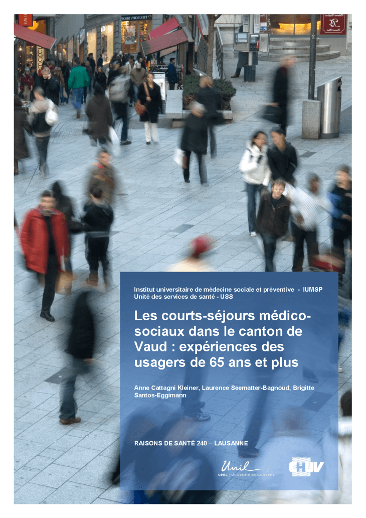 Les courts-séjours médico-sociaux dans le canton de Vaud : expériences des usagers de 65 ans et plus