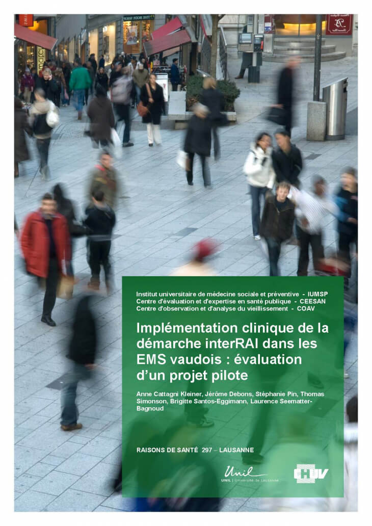 Implémentation clinique de la démarche interRAI dans les EMS vaudois : évaluation d’un projet pilote