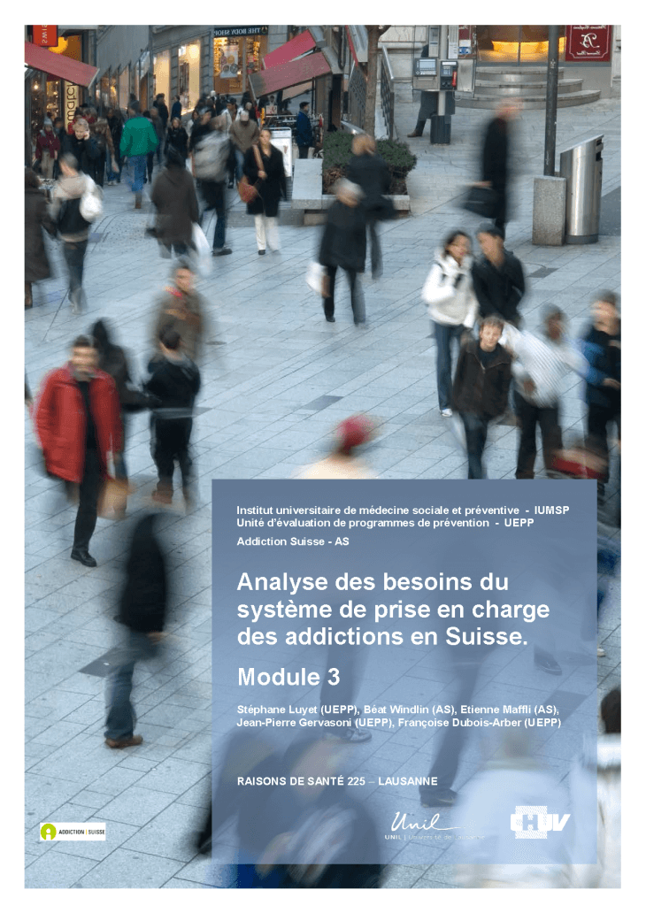 Analyse des besoins du système de prise en charge des addictions en Suisse. Module 3